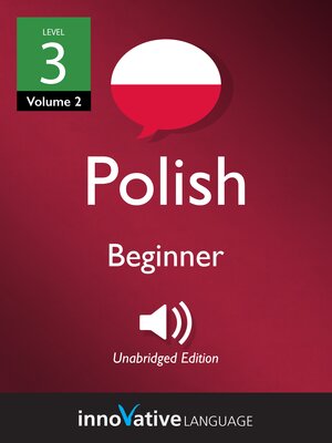 cover image of Learn Polish - Level 3: Beginner Polish, Volume 2